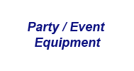 Party - Event Equipment